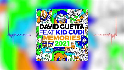 David Guetta Memories Ft Kid Cudi2021 Remix Visualizer Youtube