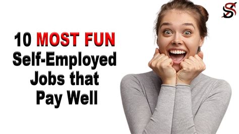 10 Most Fun Self Employed Jobs That Pay Well Youtube