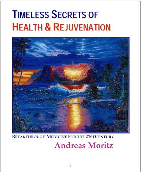 Timeless Secrets Of Health And Rejuvenation Medicine For The 21st Century