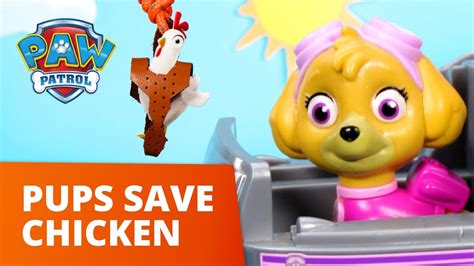 Paw Patrol Skye And Pups Rescue Chickaletta Youtube