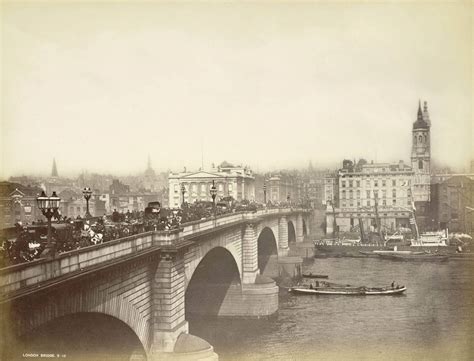 London Bridge Is Falling Down A History Of London Bridge And Where