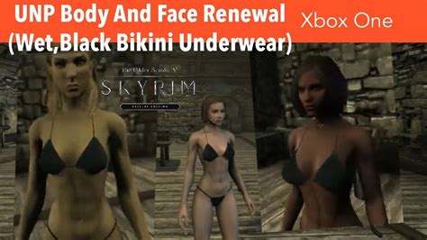 Skyrim Se Xbox One Mods Unp Body And Face Renewal Wet Black Red Bikini
