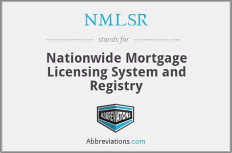 Nmlsr Nationwide Mortgage Licensing System And Registry