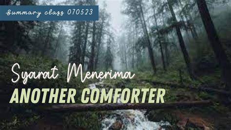 Summary Class Syarat Menerima Another Comforter 070523 Youtube