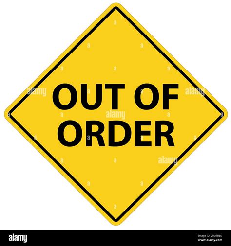 Out Of Order Sign Out Of Order Warning Symbol Elevator Safety Sign