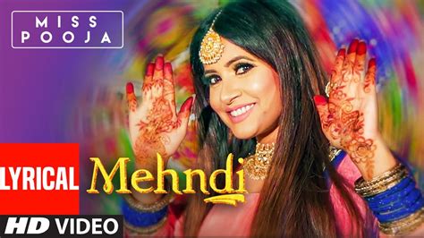 Mehndi Full Lyrical Song Miss Pooja Dj Ksr Yaad Latest Punjabi Songs Youtube