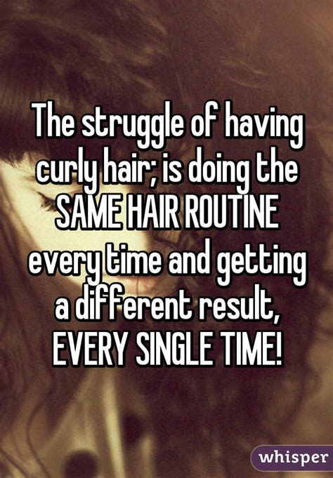 19 struggles only curly haired people know to be true curly hair styles hair quotes curly