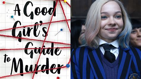 A Good Girls Guide To Murder Tv Series What We Know About The Ya