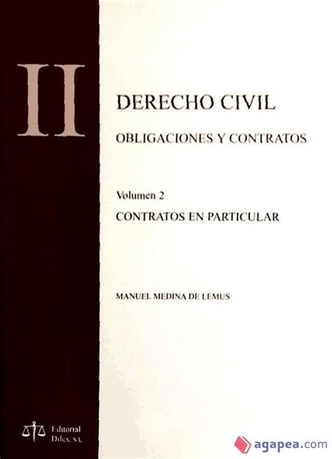 Derecho Civil Ii Obligaciones Y Contratos Volumen Contratos En