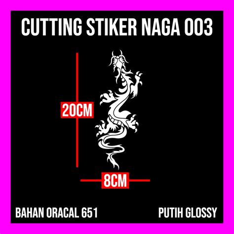 Jual Stiker Cutting Naga 003 Bahan Premium Daya Rekat Bagus Bahan