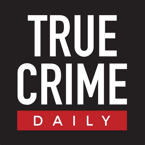 True Crime Daily The Podcast Lyssna Här