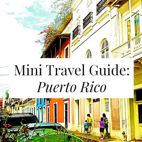 Mini Travel Guide Puerto Rico