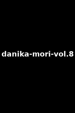 Danika Mori vol 2Danika Mori2020作品 xb1