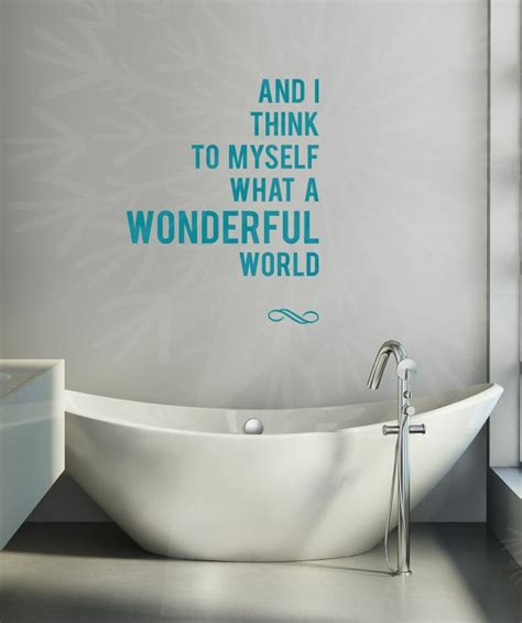 Think To Myself What A Wonderful World Vinyl Wall Decal Inspirational