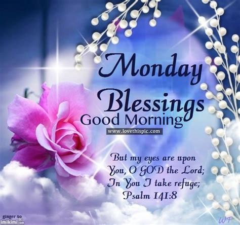 20+ best good morning blessings images and quotes. Monday Blessings, Good Morning Pictures, Photos, and ...