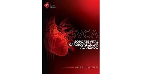 Soporte Vital Cardiovascular Avanzado By American Heart Association