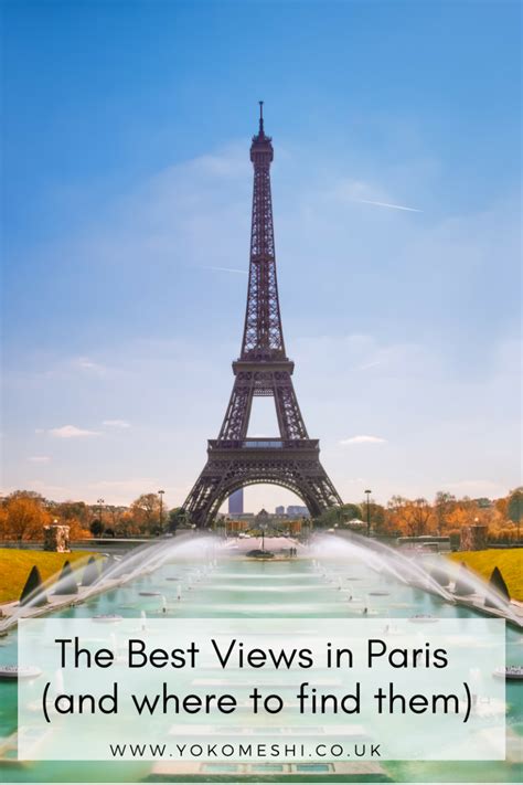 The Best Scenic Views In Paris With Images Paris Travel Scenic
