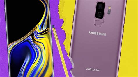 Samsung Galaxy Note 9 Vs S9 Which Phablet Reigns Supreme