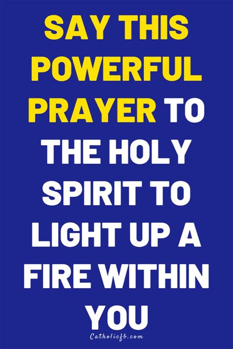 Say This Powerful Prayer To The Holy Spirit To Light Up A Fire Within