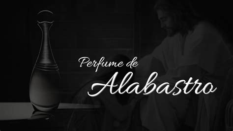 Perfume De Alabastro Obras De Teatro IC Salem YouTube