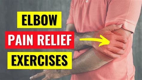 Elbow Pain Relief Exercises In 5 Min Youtube