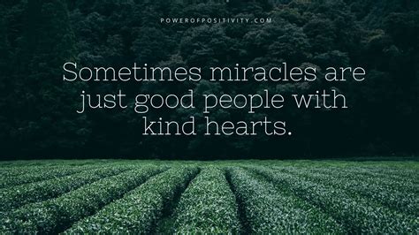2) you can come to the. 15 Quotes About Kindness Everyone Needs to Hear | 5 Minute Read