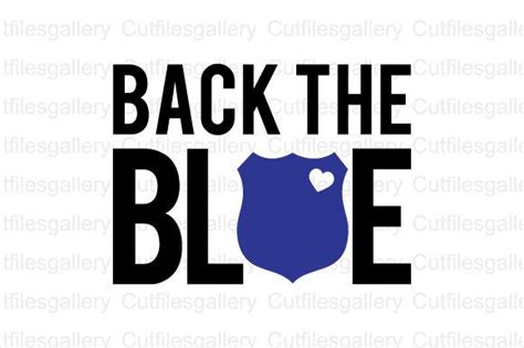 Back The Blue Graphic By Cutfilesgallery · Creative Fabrica Svg