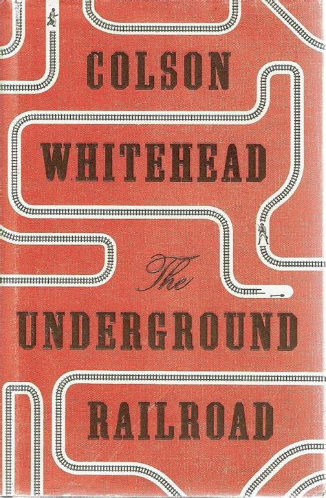 239 pages · 2011 · 1.69 mb · 5,268 downloads· english. The Underground Railroad Whitehead Colson | Marlowes Books