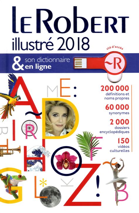 Dictionnaire Le Robert Illustré 2018 And Son Dictionnaire En Ligne Relié