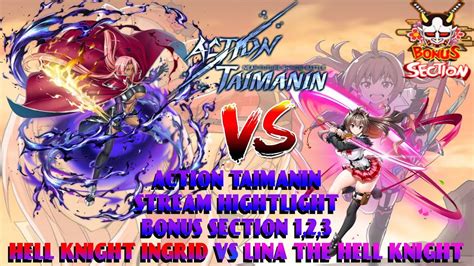 Action Taimanin Stream Highlight Hell Knight Ingrid Vs Lina The Hell Knight Bonus Section Youtube