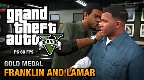 Gta 5 Pc Intro And Mission 1 Franklin And Lamar Gold Medal Guide