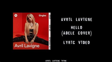 Avril Lavigne Hello Adele Cover Lyrics Youtube