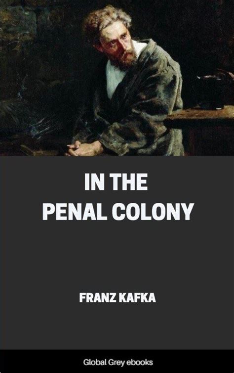 In The Penal Colony By Franz Kafka Free Ebook Global Grey Ebooks
