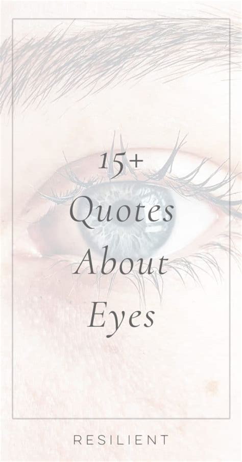 Where did the phrase 'the apple of my eye' come from? 50+ Quotes About Eyes - Resilient