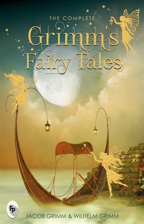 The Complete Grimms Fairy Tales Appuworld