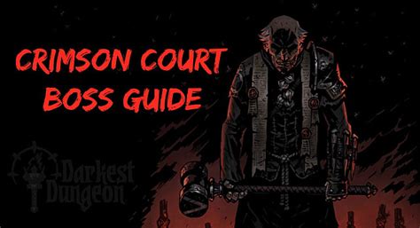 The darkest dungeon recently just received its first dlc known as the crimson court. Darkest Dungeon Crimson Court Boss Guide | Darkest Dungeon