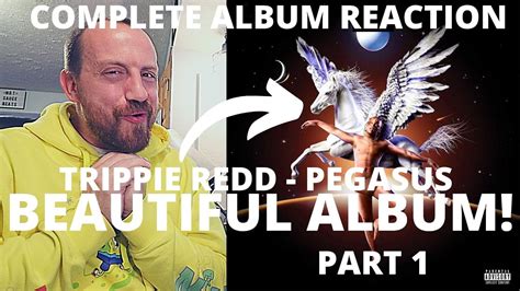 Trippie Redd Pegasus Best Full Album Reaction Review Part 1