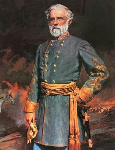 Robert E Lee Civil War Confederate Civil War Artwork Civil War