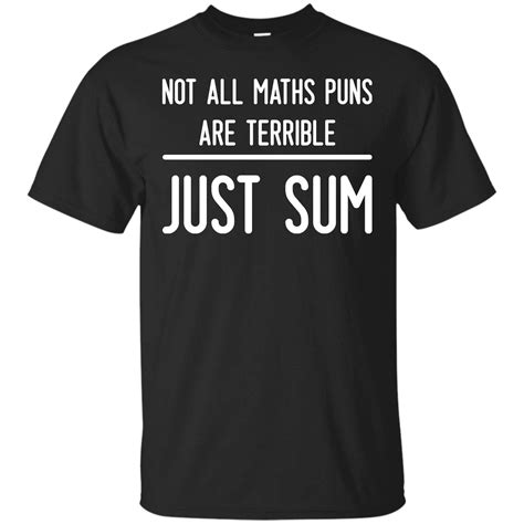 Funny Math T Shirts Not All Maths Puns Are Terrible 9043 Jznovelty