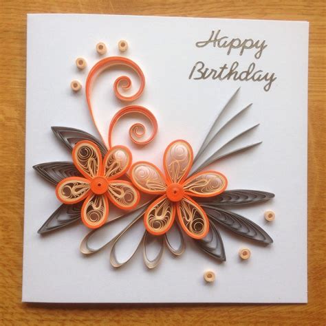 Don't just send a card, send art! Quilling Birthday Card Orange | Paper quilling cards ...