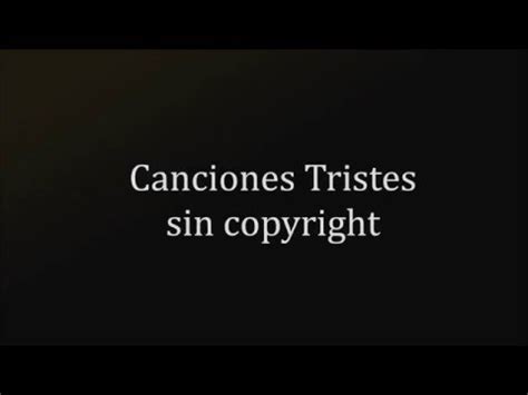 3:19:46 best music compilation recommended for you. Canciones tristes sin copyright - YouTube