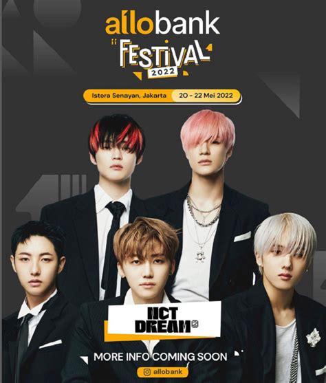 Cek Harga Tiket Konser Nct Dream Di Indonesia 2022 Allo Bank Festival Istora Senayan Jakarta 20