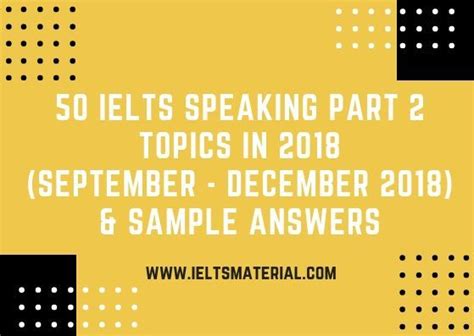 Ielts Speaking Part 2 Sample Answers