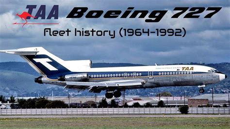 Taaaustralian Airlines Boeing 727 Fleet History 1964 1992 Youtube