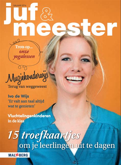 Pin Van Onderwijs Van Morgen Op Juf And Meester Magazine Tips