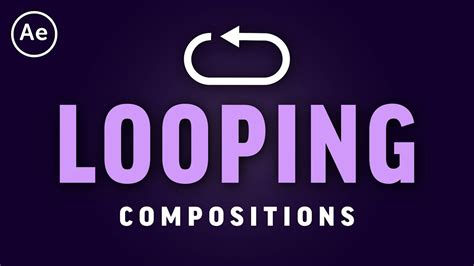 How To Loop Animations And Compositions After Effects Cc Tutorial Youtube