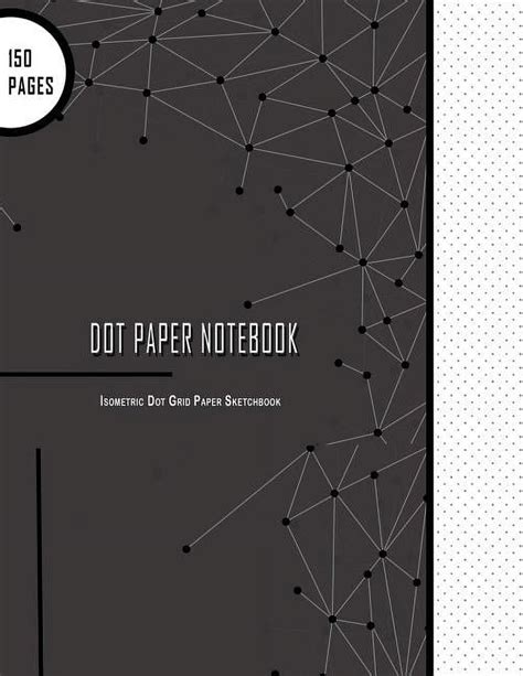 Dot Grid Notebooks Dot Paper Notebook Isometric Dot Grid Paper
