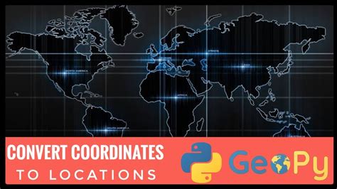 Convert Coordinates To Geographic Locations Reversed Geocoding Python PyGuru YouTube