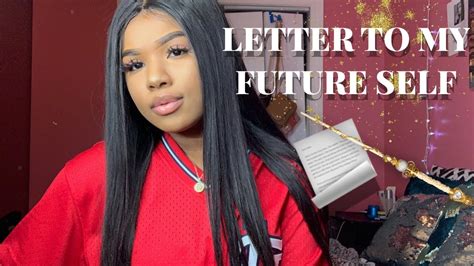 Letter To My Future Self Youtube