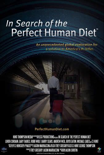 in search of the perfect human diet movie review perfect human diet perfect diet diet